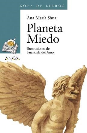 PLANETA MIEDO (SOPA DE LIBROS 84) | 9788466717113 | SCHUA, ANA MARIA | Llibreria Aqualata | Comprar llibres en català i castellà online | Comprar llibres Igualada