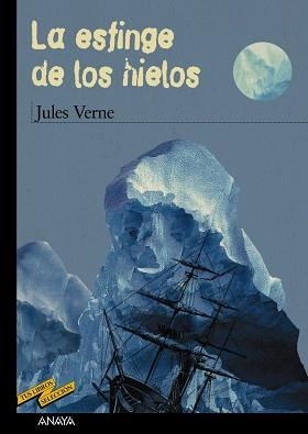 ESFINGE DE LOS HIELOS, LA (TUS LIBROS 49) | 9788466747257 | VERNE, JULES (1828-1905) | Llibreria Aqualata | Comprar llibres en català i castellà online | Comprar llibres Igualada