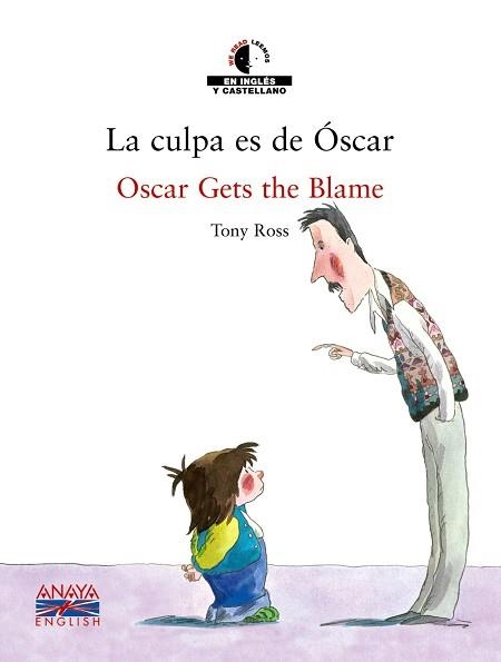 CULPA ES DE OSCAR, LA = OSCAR GEST THE BLAME | 9788466747448 | ROSS, TONY | Llibreria Aqualata | Comprar llibres en català i castellà online | Comprar llibres Igualada