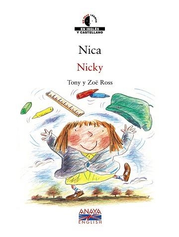 NICA = NICKY (NEW READ/LEEMOS) | 9788466747462 | ROSS, TONY | Llibreria Aqualata | Comprar llibres en català i castellà online | Comprar llibres Igualada