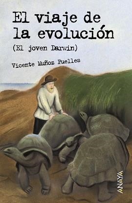 VIAJE DE LA EVOLUCION : (EL JOVEN DARWIN) | 9788466762519 | MUÑOZ PUELLES, VICENTE (1948- ) | Llibreria Aqualata | Comprar libros en catalán y castellano online | Comprar libros Igualada