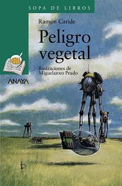 PELIGRO VEGETAL | 9788466725606 | CARIDE, RAMÓN | Llibreria Aqualata | Comprar libros en catalán y castellano online | Comprar libros Igualada