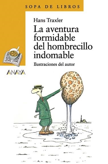 AVENTURA FORMIDABLE DEL HOMBRECILLO INDOMABLE, LA | 9788466764186 | TRAXLER, HANS | Llibreria Aqualata | Comprar llibres en català i castellà online | Comprar llibres Igualada