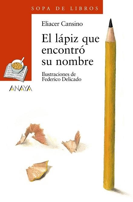 LAPIZ QUE ENCONTRO SU NOMBRE, EL (SOPA DE LIBROS 109) | 9788466747110 | CANSINO MACIAS, ELIACER | Llibreria Aqualata | Comprar llibres en català i castellà online | Comprar llibres Igualada