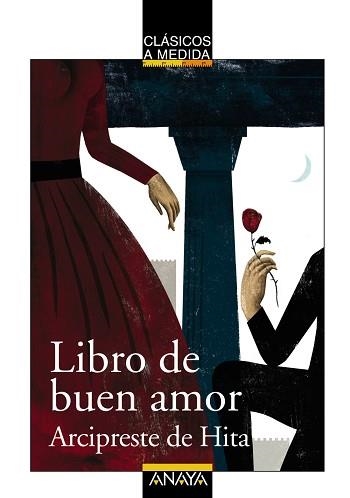 LIBRO DEL BUEN AMOR, EL (CLASICOS A MEDIDA) | 9788466785389 | ARCIPESTRE DE HITA | Llibreria Aqualata | Comprar llibres en català i castellà online | Comprar llibres Igualada