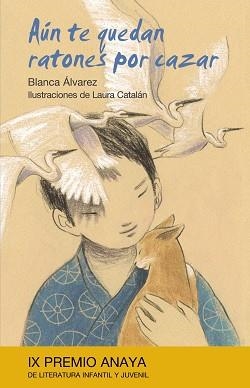 AÚN TE QUEDAN RATONES POR CAZAR | 9788467828825 | ÁLVAREZ, BLANCA | Llibreria Aqualata | Comprar llibres en català i castellà online | Comprar llibres Igualada