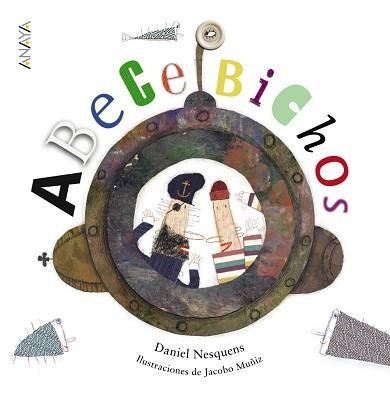 ABECEBICHOS | 9788467828849 | NESQUENS, DANIEL | Llibreria Aqualata | Comprar llibres en català i castellà online | Comprar llibres Igualada