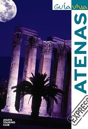 ATENAS (GUIA VIVA EXPRESS 2010) | 9788497769563 | RON, ANA | Llibreria Aqualata | Comprar llibres en català i castellà online | Comprar llibres Igualada