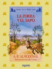 ZORRA Y EL SAPO, LA | 9788476470343 | ALMODOVAR, A.R. | Llibreria Aqualata | Comprar llibres en català i castellà online | Comprar llibres Igualada