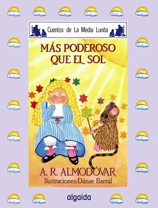 MAS PODEROSO QUE EL SOL | 9788476470367 | Rodríguez Almodóvar, Antonio | Llibreria Aqualata | Comprar llibres en català i castellà online | Comprar llibres Igualada