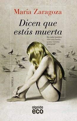 DICEN QUE ESTÁS MUERTA | 9788498778632 | ZARAGOZA, MARÍA | Llibreria Aqualata | Comprar llibres en català i castellà online | Comprar llibres Igualada