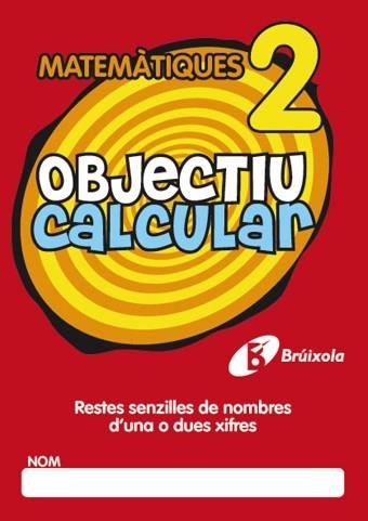 OBJECTIU CALCULAR 2 | 9788499060316 | HERNÁNDEZ PÉREZ DE MUÑOZ, Mª LUISA | Llibreria Aqualata | Comprar libros en catalán y castellano online | Comprar libros Igualada