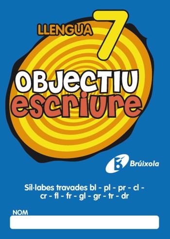 OBJECTIU ESCRIURE 7 | 9788499060286 | FERNÁNDEZ SÁNCHEZ, MARÍA DEL OLVIDO | Llibreria Aqualata | Comprar llibres en català i castellà online | Comprar llibres Igualada