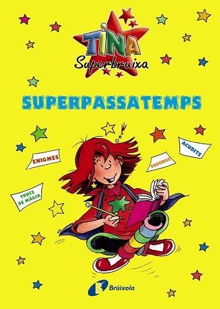 TINA SUPERBRUIXA. SUPERPASSATEMPS | 9788499060637 | Llibreria Aqualata | Comprar llibres en català i castellà online | Comprar llibres Igualada