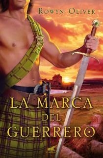 MARCA DEL GUERRERO, LA | 9788415420354 | OLIVER, ROWYN | Llibreria Aqualata | Comprar libros en catalán y castellano online | Comprar libros Igualada