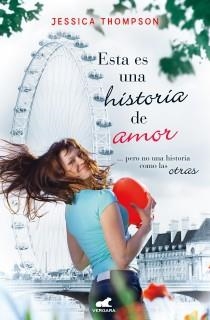 ESTA ES UNA HISTORIA DE AMOR | 9788415420255 | THOMPSON, JESSICA | Llibreria Aqualata | Comprar libros en catalán y castellano online | Comprar libros Igualada