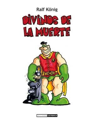 DIVINOS DE LA MUERTE | 9788415724087 | KÖNIG, RALF | Llibreria Aqualata | Comprar llibres en català i castellà online | Comprar llibres Igualada