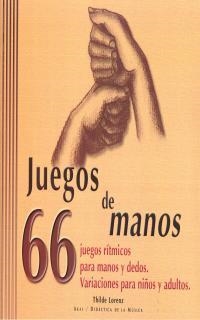 JUEGOS DE MANOS (LLIBRE+VIDEO)(DIDACTICA DE LA MUSICA 6) | 9788446015789 | LORENZ, THILDE | Llibreria Aqualata | Comprar llibres en català i castellà online | Comprar llibres Igualada