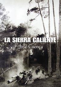 SIERRA CALIENTE, LA | 9788496052444 | CUENCA, JOSE | Llibreria Aqualata | Comprar llibres en català i castellà online | Comprar llibres Igualada