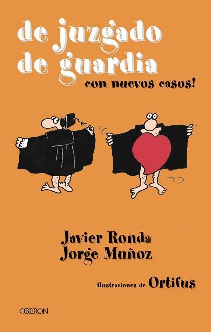 DE JUZGADO DE GUARDIA. CON NUEVOS CASOS! | 9788496052413 | LUJÁN MUÑOZ, JORGE/RONDA, JAVIER | Llibreria Aqualata | Comprar llibres en català i castellà online | Comprar llibres Igualada