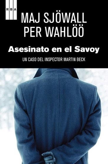 ASESINATO EN EL SAVOY + OPÚSCULO | 9788490065440 | SJÖWALL, MAJ / WAHLÖÖ , PER | Llibreria Aqualata | Comprar llibres en català i castellà online | Comprar llibres Igualada