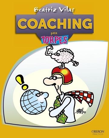 COACHING PARA TORPES | 9788441532298 | VILAS, BEATRIZ | Llibreria Aqualata | Comprar llibres en català i castellà online | Comprar llibres Igualada