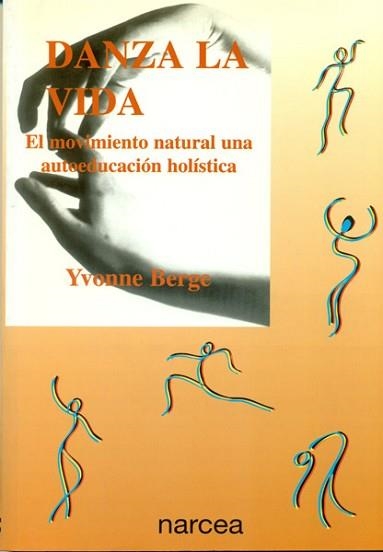 DANZA LA VIDA | 9788427713093 | BERGE, Y. | Llibreria Aqualata | Comprar libros en catalán y castellano online | Comprar libros Igualada