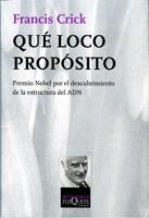 QUE LOCO PROPOSITO (SUPERINFIMOS 14) | 9788472231375 | Crick, Francis | Llibreria Aqualata | Comprar llibres en català i castellà online | Comprar llibres Igualada