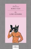 LOBO-HOMBRE,EL (FABULA 4) | 9788472237414 | VIAN, BORIS | Llibreria Aqualata | Comprar llibres en català i castellà online | Comprar llibres Igualada