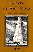 HISTORIA Y UTOPIA | 9788472231023 | Cioran, E. M. | Llibreria Aqualata | Comprar llibres en català i castellà online | Comprar llibres Igualada