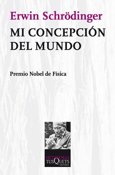 MI CONCEPCION DEL MUNDO | 9788472234628 | SCHRÖDINGER, ERWIN | Llibreria Aqualata | Comprar llibres en català i castellà online | Comprar llibres Igualada