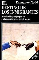 DESTINO DE LOS INMIGRANTES, EL (ENSAYO) | 9788472237841 | TODD, EMMANUEL | Llibreria Aqualata | Comprar llibres en català i castellà online | Comprar llibres Igualada