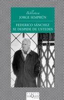 FEDERICO SANCHEZ SE DESPIDE DE USTEDES (FABULA 52) | 9788472237896 | SEMPRUN, JORGE | Llibreria Aqualata | Comprar llibres en català i castellà online | Comprar llibres Igualada