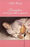 DESNUDARSE ERA LO QUE ELLA NO QUERIA (S. VERTICAL 101) | 9788483105108 | MUSCHG, ADOLF | Llibreria Aqualata | Comprar llibres en català i castellà online | Comprar llibres Igualada