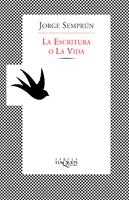 ESCRITURA O LA VIDA, LA (FABULA 61) | 9788483105184 | SEMPRUN, JORGE | Llibreria Aqualata | Comprar llibres en català i castellà online | Comprar llibres Igualada