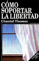 COMO SOPORTAR LA LIBERTAD (ENSAYO 43) | 9788483106518 | THOMAS, CHANTAL | Llibreria Aqualata | Comprar llibres en català i castellà online | Comprar llibres Igualada