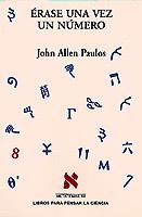 ERASE UNA VEZ UN NUMERO (MATATEMAS 60) | 9788483106617 | ALLEN PAULOS, JOHN | Llibreria Aqualata | Comprar llibres en català i castellà online | Comprar llibres Igualada