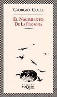 NACIMIENTO DE LA FILOSOFIA, EL (FABULA 149) | 9788483107027 | COLLI, GIORGIO | Llibreria Aqualata | Comprar llibres en català i castellà online | Comprar llibres Igualada