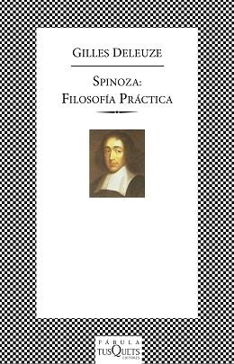 SPINOZA, FILOSOFIA PRACTICA (FABULA 167) | 9788483107515 | DELEUZE, GILLES | Llibreria Aqualata | Comprar llibres en català i castellà online | Comprar llibres Igualada