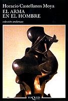 ARMA EN EL HOMBRE, EL (ANDANZAS 457) | 9788483101865 | CASTELLANOS MOYA, HORACIO | Llibreria Aqualata | Comprar llibres en català i castellà online | Comprar llibres Igualada