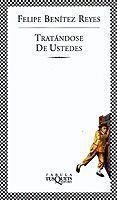 TRATANDOSE DE USTEDES (FABULA 197) | 9788483108345 | BENITEZ REYES, FELIPE | Llibreria Aqualata | Comprar llibres en català i castellà online | Comprar llibres Igualada