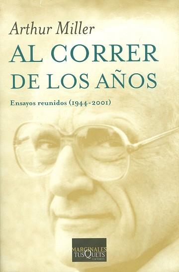 AL CORRER DE LOS AÑOS. (MARGINALES 208) | 9788483108321 | MILLER, ARTHUR | Llibreria Aqualata | Comprar llibres en català i castellà online | Comprar llibres Igualada