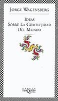 IDEAS SOBRE LA COMPLEJIDAD (FABULA 205) | 9788483108598 | WAGENSBERG, JORGE | Llibreria Aqualata | Comprar llibres en català i castellà online | Comprar llibres Igualada