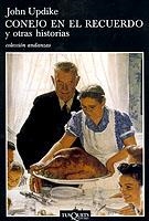 CONEJO EN EL RECUERDO Y OTRAS HISTORIAS (ANDANZAS 511) | 9788483102411 | UPDIKE, JOHN | Llibreria Aqualata | Comprar llibres en català i castellà online | Comprar llibres Igualada