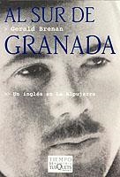 AL SUR DE GRANADA  (TIEMPO DE MEMORIA TUSQUETS 30) | 9788483108963 | BRENAN, GERALD | Llibreria Aqualata | Comprar llibres en català i castellà online | Comprar llibres Igualada