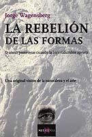 REBELION DE LAS FORMAS (METATEMAS 84) | 9788483109755 | WAGENSBERG, JORGE | Llibreria Aqualata | Comprar llibres en català i castellà online | Comprar llibres Igualada