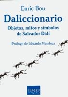 DALICCIONARIO. OBJETOS, MITOS Y SIMBOLOS DE SALVADOR DALI | 9788483109823 | BOU, ENRIC | Llibreria Aqualata | Comprar llibres en català i castellà online | Comprar llibres Igualada