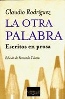 OTRA PALABRA (MARGINALES 226) | 9788483109793 | RODRIGUEZ, CLAUDIO | Llibreria Aqualata | Comprar llibres en català i castellà online | Comprar llibres Igualada