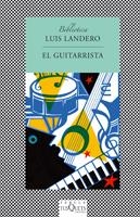 GUITARRISTA (FABULA 234) | 9788483109915 | LANDERO, LUIS | Llibreria Aqualata | Comprar libros en catalán y castellano online | Comprar libros Igualada