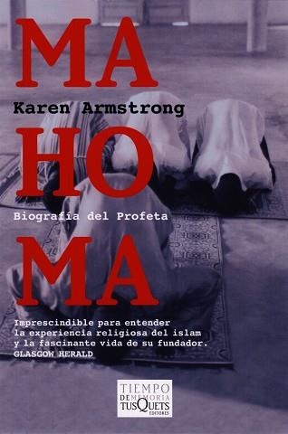 MAHOMA (TIEMPO DE MEMORIA 48) | 9788483104323 | ARMSTRONG, KAREN | Llibreria Aqualata | Comprar llibres en català i castellà online | Comprar llibres Igualada